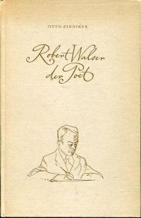 Zinniker, Robert Walser der Poet. (Umschlag)