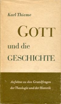 Thieme, Gott und die Geschichte. (Umschlag)