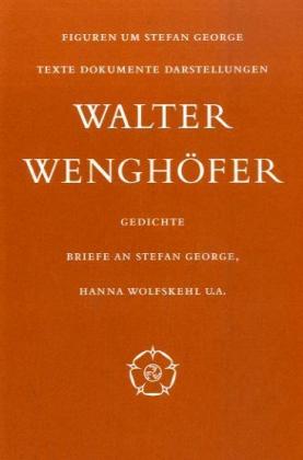 Wenghöfer, Gedichte, Briefe an Stefan George, Hanna Wolfskehl u.a. (Einband)