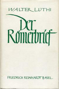 Lüthi, Der Römerbrief ausgelegt für die Gemeinde (Umschlag)
