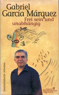 García Márquez, Frei sein und unabhängig. (Umschlag)