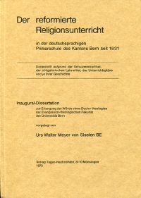 Meyer, Der  reformierte Religionsunterricht in der deutschsprachigen Primarschul (Umschlag)