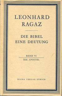 Ragaz, Die Bibel - eine Deutung. (Umschlag)