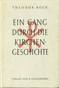 Bock, Ein Gang durch die Kirchengeschichte. (Umschlag)