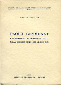 End, Paolo Geymonat e il movimento evangelico in Italia nella seconda metà del s (Umschlag)
