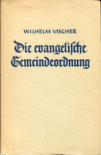 Vischer, Die evangelische Gemeindeordnung. (Umschlag)