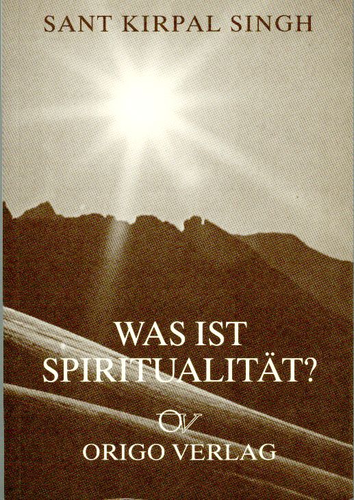 Singh, Was ist Spiritualität? (Einband)