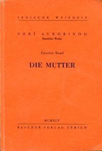 Aurobindo: Sämtliche Werke, Band 2: Die Mutter. (Umschlag)
