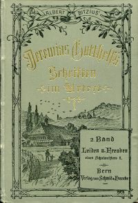 Gotthelf, Leiden und Freuden eines Schulmeisters, Teil 1. (Umschlag)