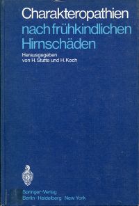 Charakteropathien nach frühkindlichen Hirnschäden. (Umschlag)