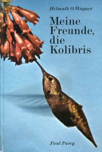 Wagner, Meine Freunde, die Kolibris. (Umschlag)