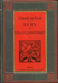 Rodt, Bern im XIII. und XIV.Jahrhundert (Umschlag)