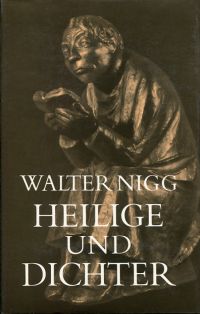 Nigg, Heilige und Dichter. (Umschlag)