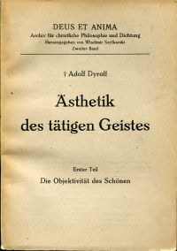 Dyroff, Ästhetik des tätigen Geistes. (Umschlag)