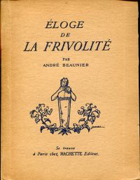 Beaunier, Eloge de la frivolité. (Umschlag)
