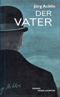 Acklin, Der Vater. (Umschlag)
