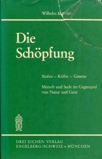 Kienzler, Die Schöpfung. Stufen, Kräfte, Gesetze. Mensch u. Seele im Gegenspiel (Umschlag)