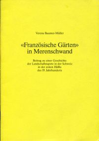 Baumer-Müller, "Französische Gärten" in Merenschwand. (Umschlag)