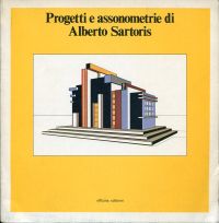 Progetti e assonometrie di Alberto Sartoris. (Umschlag)