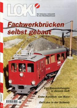 LOKI. Das Schweizer Magazin für Eisenbahn- und Modellbahnfreunde, 6 (2001) (Umschlag)