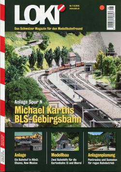 LOKI. Das Schweizer Magazin für Eisenbahn- und Modellbahnfreunde, 7-8 (2016) (Umschlag)