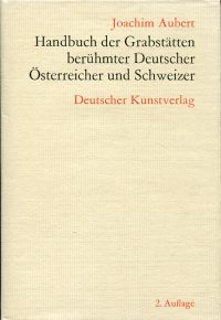 Aubert, Handbuch der Grabstätten berühmter Deutscher, Österreicher und Schweizer (Umschlag)