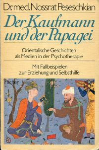 Peseschkian, Der Kaufmann und der Papagei. (Umschlag)