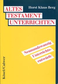 Berg, Altes Testament unterrichten. (Umschlag)