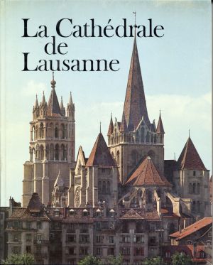 Biaudet, La Cathédrale de Lausanne. (Umschlag)