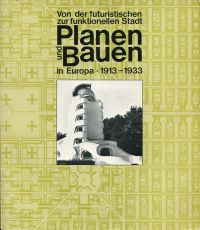 Von der futuristischen zur funktionellen Stadt. (Umschlag)