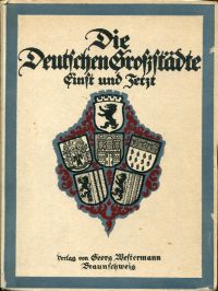 Stutzer, Die deutschen Grossstädte, einst und jetzt. (Umschlag)