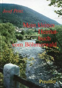 Prinz, Mein kleines Heimatbuch vom Böhmerwald. (Umschlag)