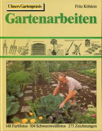 Köhlein, Gartenarbeiten. (Umschlag)