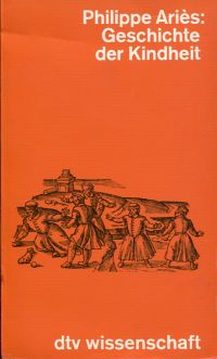 Ariès, Geschichte der Kindheit. (Umschlag)