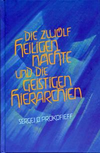 Prokofieff, Die zwölf heiligen Nächte und die geistigen Hierarchien. (Umschlag)