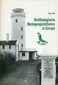 Bub, Ornithologische Beringungsstationen in Europa. Bird observatories in Europe (Umschlag)