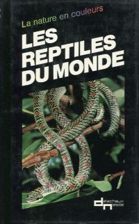 Gans, Les reptiles du monde. (Umschlag)
