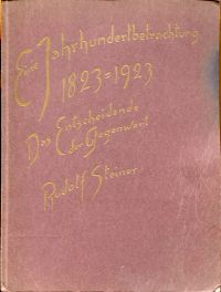 Steiner, Eine Jahrhundertbetrachtung, 1823 bis 1923. (Umschlag)