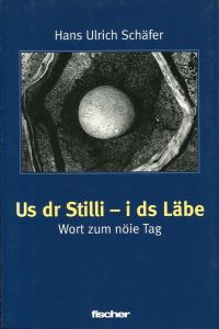Schäfer, Us dr Stilli - i ds Läbe. (Umschlag)