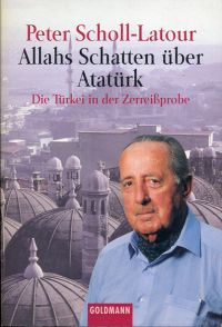 Scholl-Latour, Allahs Schatten über Atatürk. (Umschlag)