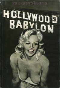 Anger, Kenneth Anger's Hollywood Babylon. (Umschlag)