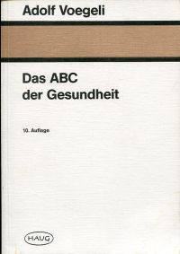 Voegeli, Das ABC der Gesundheit. (Umschlag)