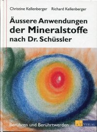 Kellenberger, Äussere Anwendung der Mineralstoffe nach Dr. Schüssler. (Umschlag)