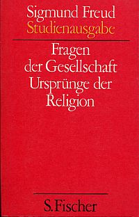 Freud, Fragen der Gesellschaft. Ursprünge der Religion. (Umschlag)