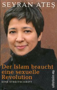 Ates, Der Islam braucht eine sexuelle Revolution. (Umschlag)