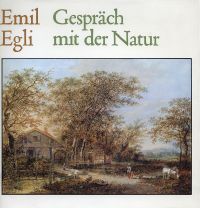 Egli, Gespräch mit der Natur. (Umschlag)