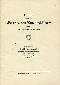 Mandach, Führer durch das "Beatrice von Wattenwyl-Haus" an der Junkerngasse 59 i (Umschlag)