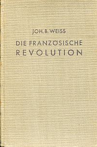 Weiss, Die Französische Revolution. (Umschlag)