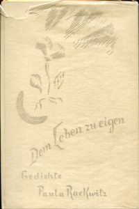 Rackwitz, Dem Leben zu eigen. (Umschlag)