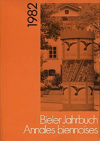 Bieler Jahrbuch. Annales biennoises 1982. (Umschlag)